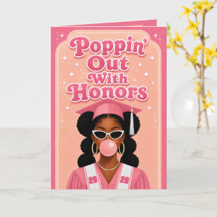 Poppin’ Out With Honors Pink Black Girl Graduation Card
