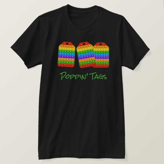 Poppin' Tags T-Shirt (Design Front)