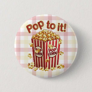 Poppin' with Style - "Pop to it!" Button