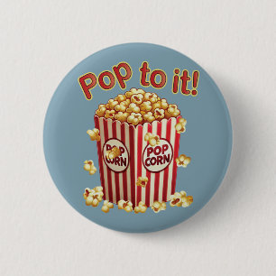 Poppin' with Style - "Pop to it!" Button