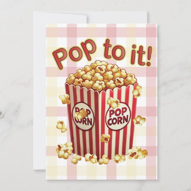 Poppin' with Style - "Pop to it!" Invitation (Front)