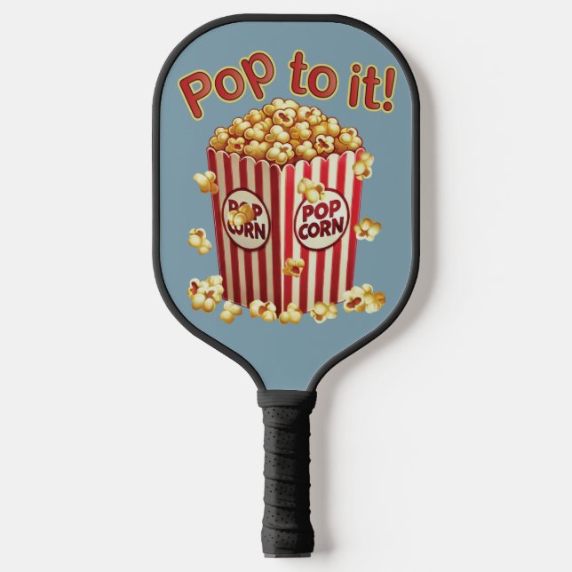Poppin' with Style - "Pop to it!" Pickleball Paddle (Front)