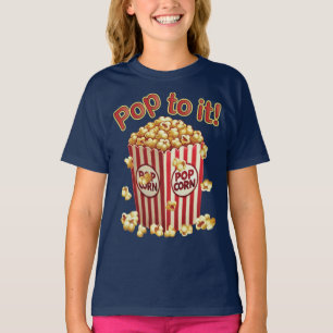 Poppin' with Style - "Pop to it!" T-Shirt