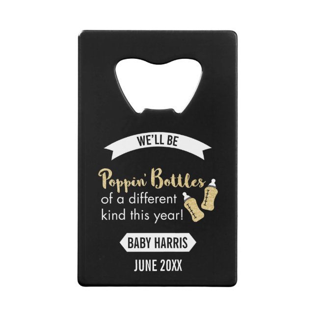 Popping Bottles Happy New Year Baby Announcement Credit Card Bottle Opener (Front)