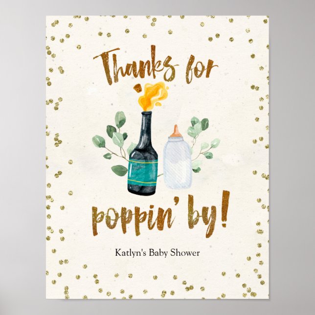 Popping Bottles Thanks for Popping By Baby Shower Poster (Front)