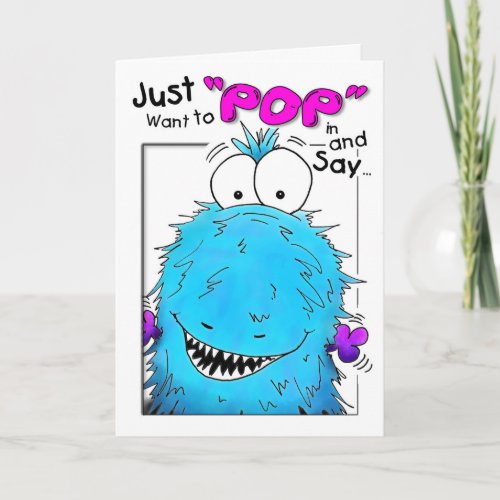 Popping By Blue Fuzzy Monster Birthday Card