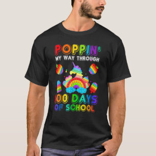 Popping My Way Through 100 Days Of School Pop It F T-Shirt