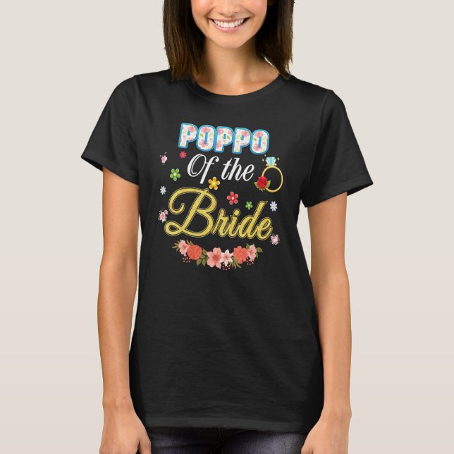 Poppo Of The Bride Wedding Party Family Flower Rin T-Shirt (Front)