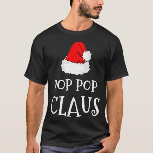 PopPop Claus Christmas Hat Family Matching Pajama  T_Shirt