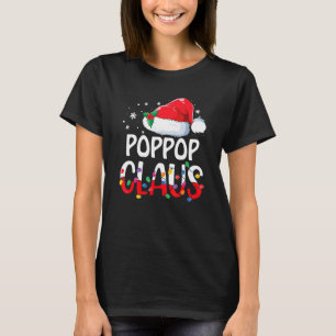 Poppop Claus Matching Family Christmas Pajamas Xma T-Shirt