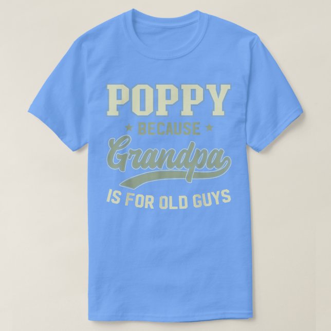 Poppy Because Grandpa Is For Old Guys Men Retro Gr T-Shirt (Design Front)