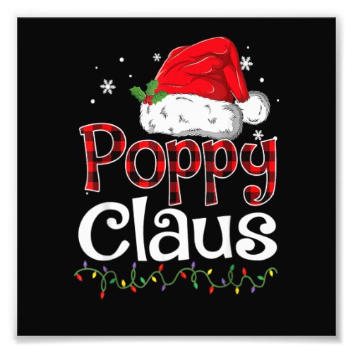 Poppy Claus Santa Funny Christmas Pajama Matching Photo Print