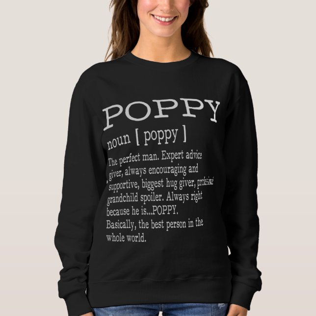 Poppy Definition Grandpa Father's Day Gifts - Men Sweatshirt (Front)