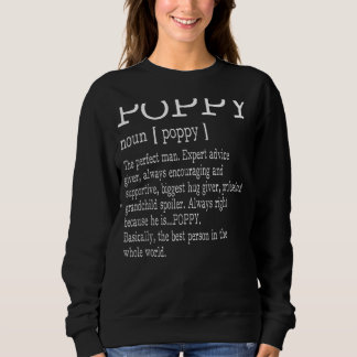 Poppy Definition Grandpa Father's Day Sweatshirt