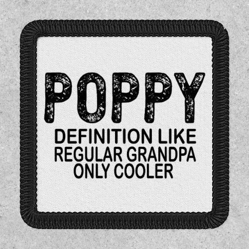 POPPY Definition Like Regular Grandpa Only Cooler Patch
