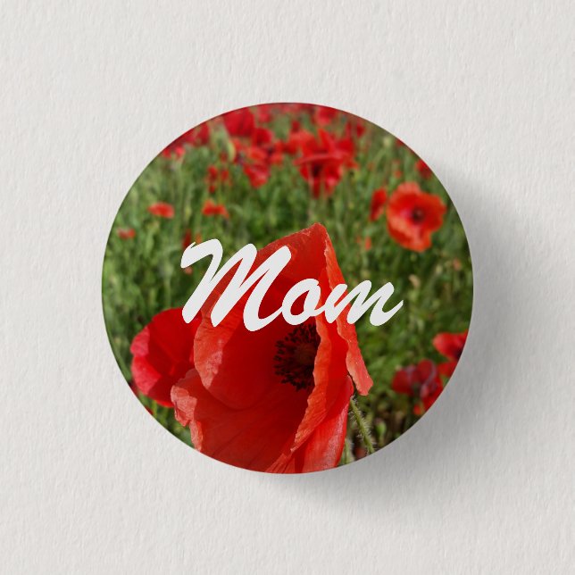 Poppy Field Mom Button (Front)