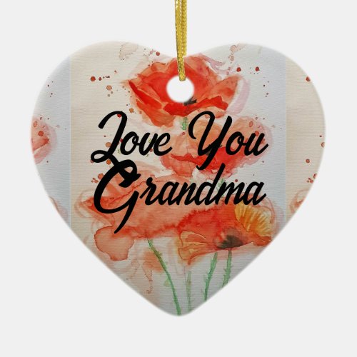 Poppy Flower Floral Love You Grandma Decoration