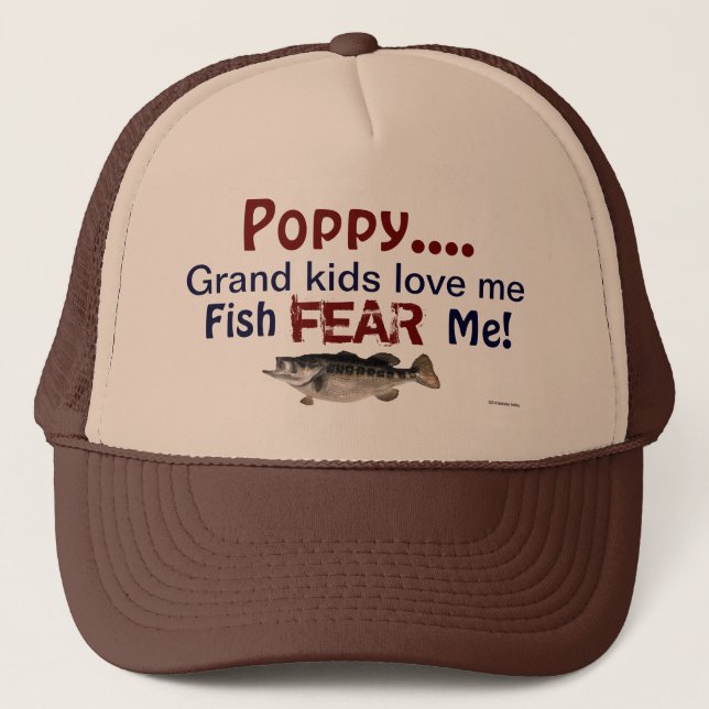Poppy...Grand Kids Love Me Fish Fear Me Hat (Front)