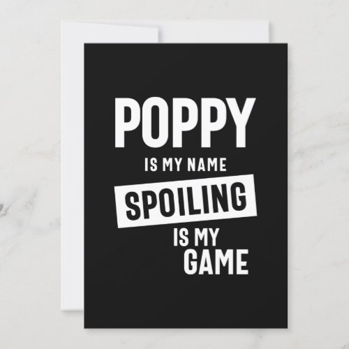 Poppy Is My Name Spoiling Is My Game Invitation