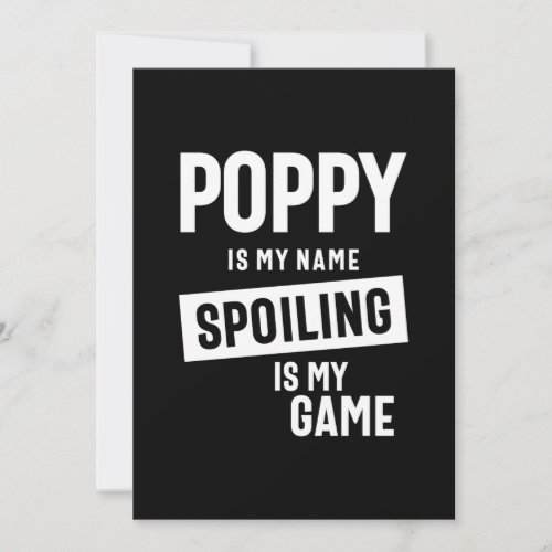 Poppy Is My Name Spoiling Is My Game Thank You Card