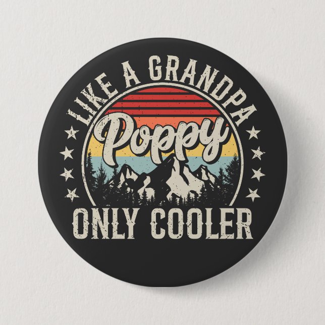Poppy Like a Grandpa Only Cooler Retro Round Button (Front)