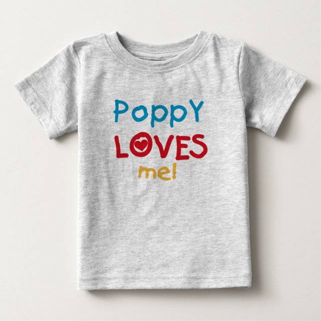 Poppy Loves Me T-shirts and Gifts (Front)