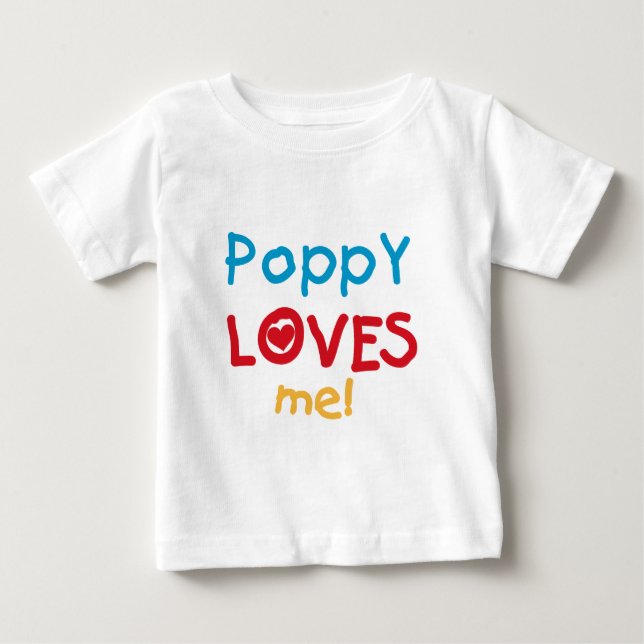 Poppy Loves Me T-shirts and Gifts (Front)