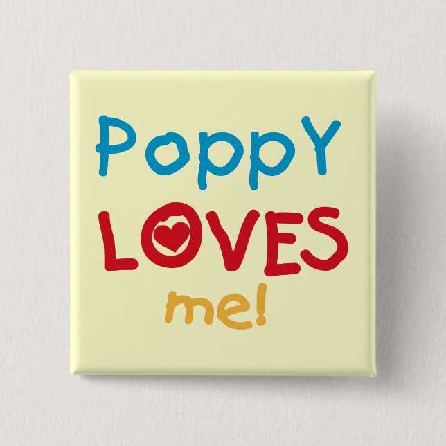 Poppy Loves Me T-shirts and Gifts Button (Front)