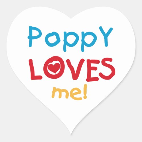 Poppy Loves Me T_shirts and Gifts Heart Sticker