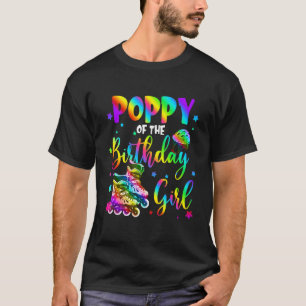 Poppy Of Roller Girl Roller Skating Birthday Match T-Shirt