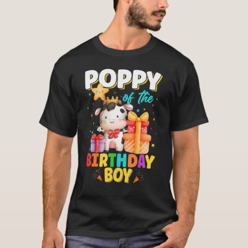 Poppy Of The Birthday Boy Cow Farm Animals Family  T_Shirt