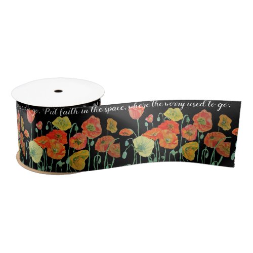 Poppy Orange Red Put Faith in the Space floral  Satin Ribbon