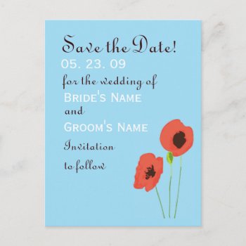 Poppy Save The Date Announcement Postcard by designaline at Zazzle