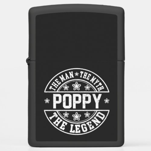 Poppy The Man The Myth The Legend Fathers Day Zippo Lighter