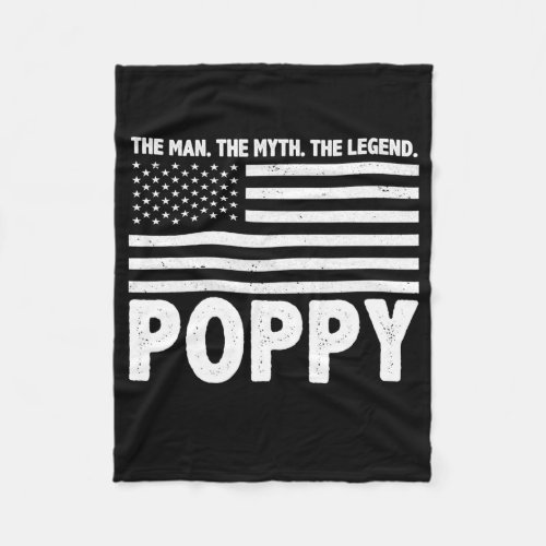 Poppy The Man The Myth The Legend Grandpa Fleece Blanket