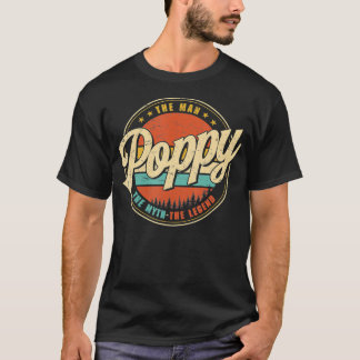 Poppy The Man The Myth The Legend Men Retro Decor  T-Shirt