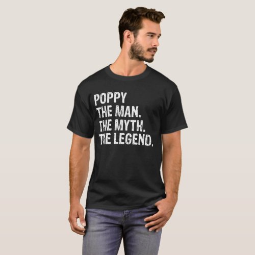 Poppy The Man The Myth The Legend Tshirts