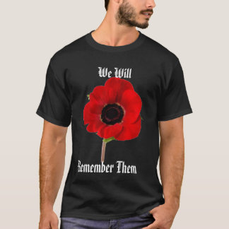Poppy, We Will, Remember Them T-Shirt