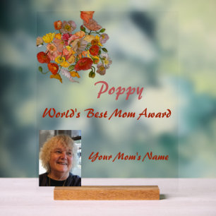Poppy World's Best Mom Award Acrylic Sign