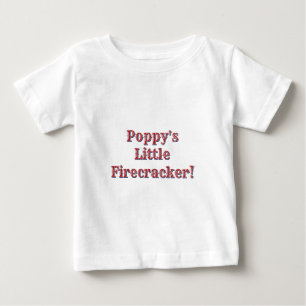 Poppy's Little Firecracker! USA 250 Fireworks Baby T-Shirt
