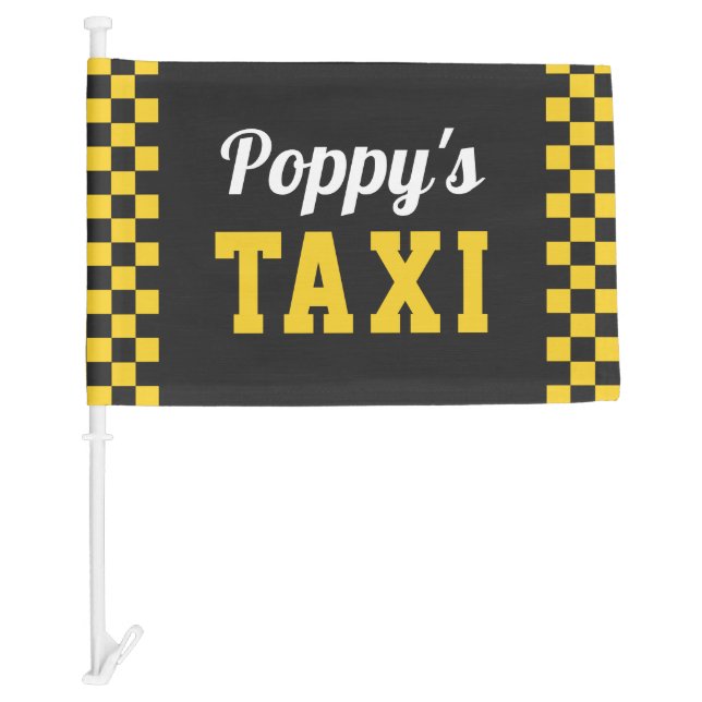 Poppy's Taxi | Funny Grandfather Car Flag (Front)