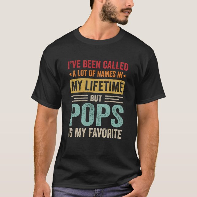 Pops Is My Favorite Name Funny Father's Day Pops S T-Shirt (Front)