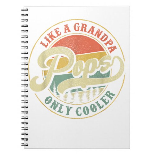 Pops Like a Grandpa Only Cooler Retro Gift Pops Da Notebook