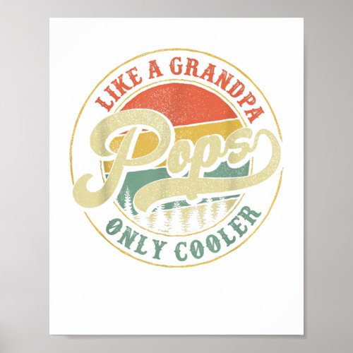 Pops Like a Grandpa Only Cooler Retro Gift Pops Da Poster