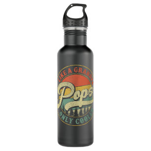 Pops Like a Grandpa Only Cooler Retro Gift Pops Da Stainless Steel Water Bottle