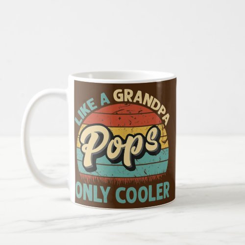 Pops Like A Grandpa Only Cooler Vintage Dad Coffee Mug
