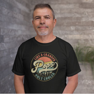 Pops Like a Grandpa Only Cooler Vintage Retro Dad T-Shirt