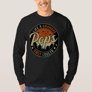 Pops Like A Grandpa Only Cooler Vintage Retro Fath T-Shirt