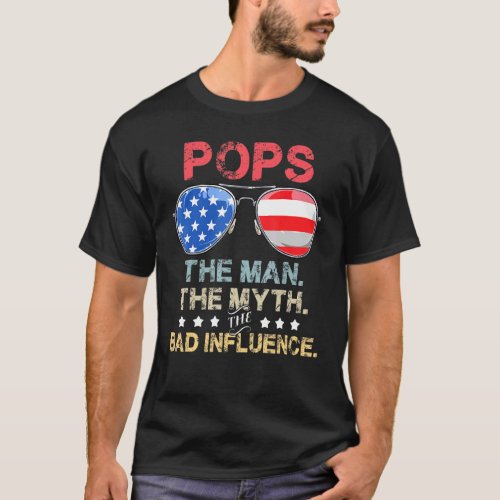 Pops Sunglasses Flag American the man the myth T_Shirt