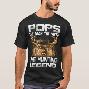 Pops The Man The Myth The Hunting Legend T-Shirt